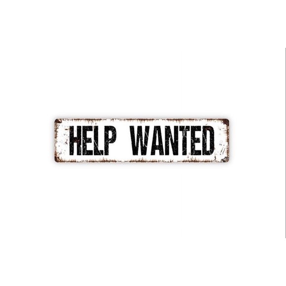 Help Wanted Sign Now Hiring Apply Within Rustic Street Metal Sign or Door Name Plate Plaque Size: 4 x 16 Inch