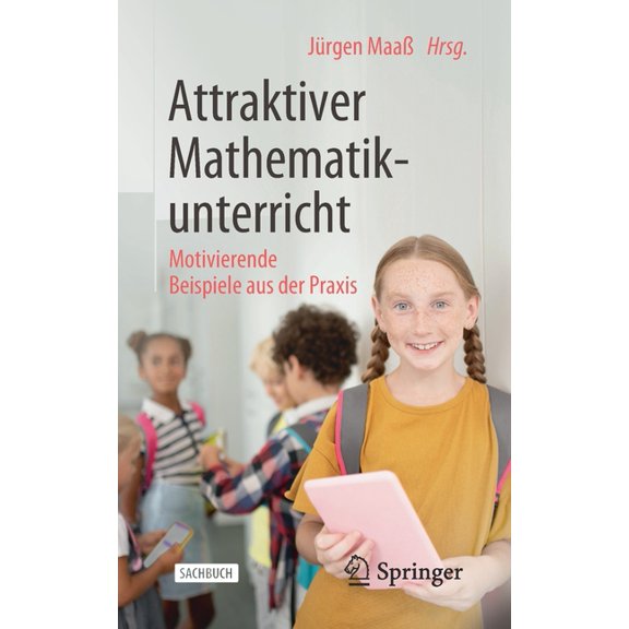 Attraktiver Mathematikunterricht: Motivierende Beispiele Aus Der PRAXIS, (Paperback)