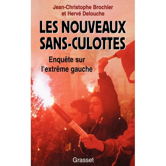 Les nouveaux sans-culottes, (Paperback)
