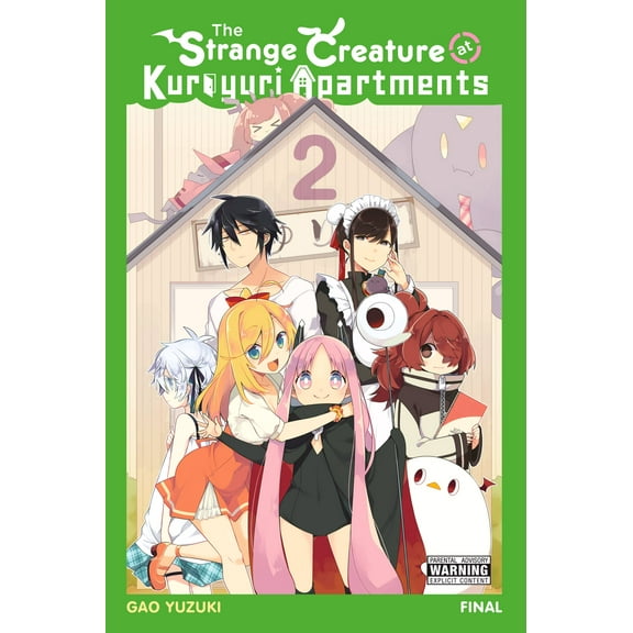 The Strange Creature at Kuroyuri Apartments: The Strange Creature at Kuroyuri Apartments, Vol. 2 (Series #2) (Paperback)