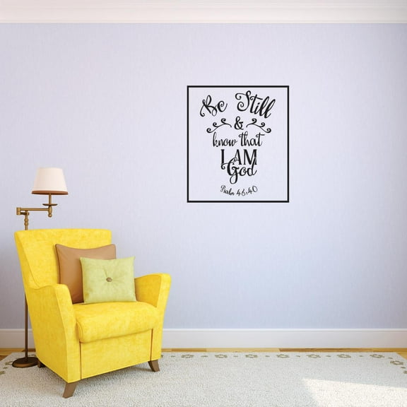 Custom Decals Be Still Know That I Am God Psalm 46:43 Wall Art Size: 16 Inches x 24 Inches Color: Black