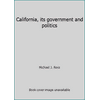 California, its government and politics [Paperback - Used]