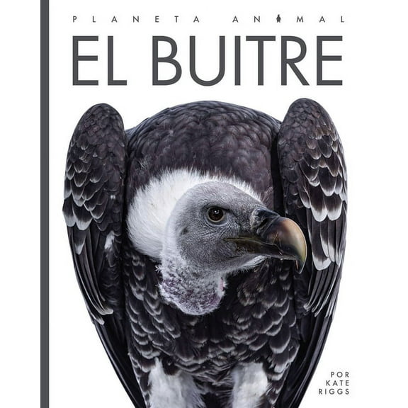 Planeta animal: El buitre (Paperback)