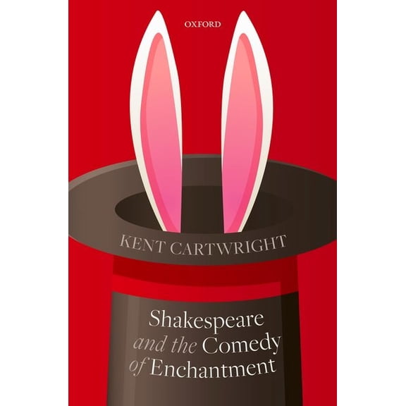 Shakespeare and the Comedy of Enchantment, (Hardcover)