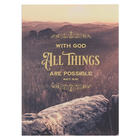 Christian Art Gifts Scripture Notebook, With God All Things Are Possible - Inspirational Bible Verse, Mountain Sunset, Matthew 19:26