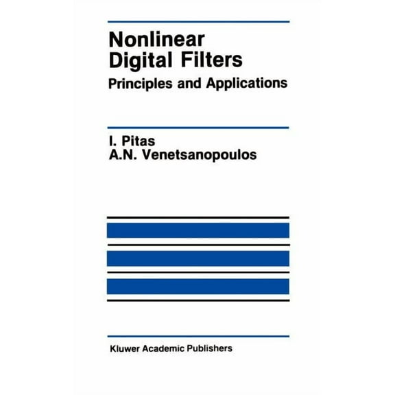 The Springer International Engineering a Nonlinear Digital Filters: Principles and Applications, Book 84, (Hardcover)