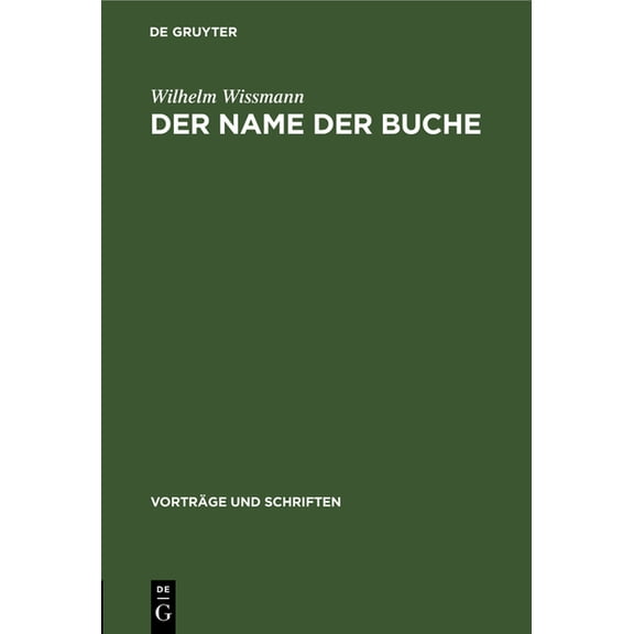 Vorträge Und Schriften Der Name Der Buche, Book 50, (Hardcover)