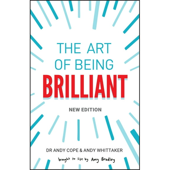 The Art of Being Brilliant, (Paperback)