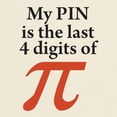 thumbnail image 3 of CafePress - My PIN Is The Last 4 Digits Of PI T Shirt - Men's Classic Graphic T-Shirt, 3 of 4