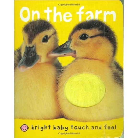 Bright Baby Touch & Feel on the Farm (Board Book)