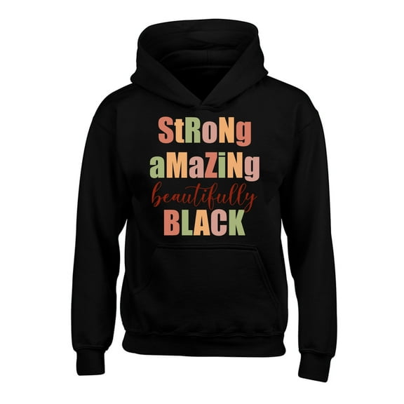 Strong Amazing Beautifully Black History Month Hoodie for Teens Boys Girls Youth Age 6 to 18 Sweater Clothes