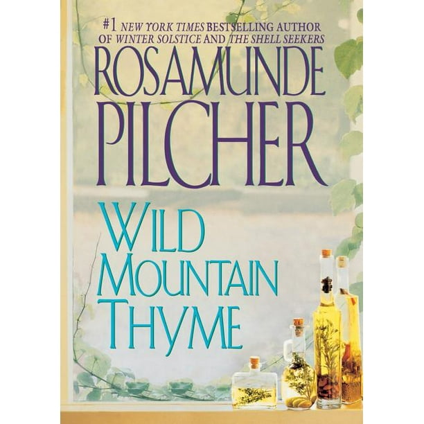 Wild Mountain Thyme A Novel