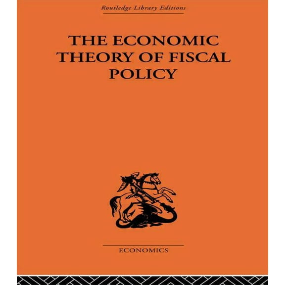 Public Economics The Economic Theory of Fiscal Policy, (Paperback)