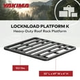 thumbnail image 6 of Yakima 55 by 49 Inch LockNLoad 3 Bar System Heavy Duty Roof Rack Platform, 6 of 13