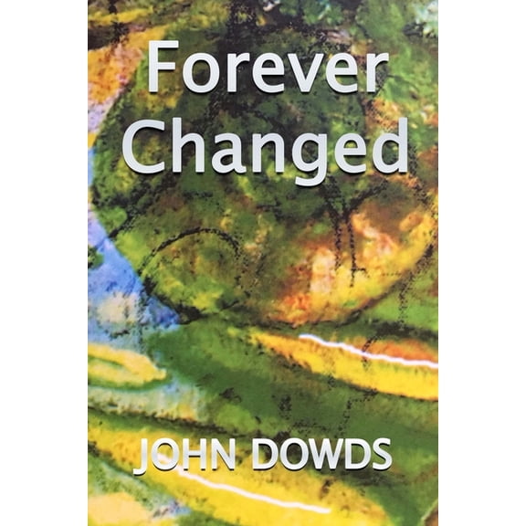 Forever Changed