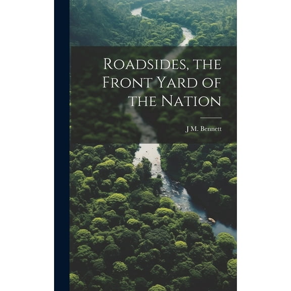 Roadsides, the Front Yard of the Nation (Hardcover)