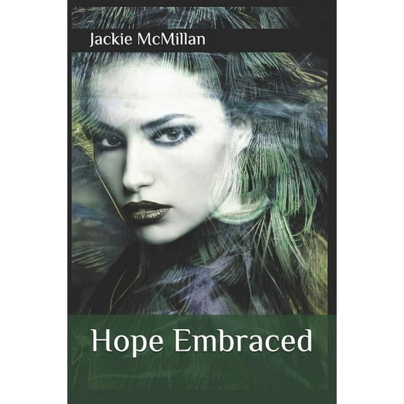 Hope: Hope Embraced (Series #2) (Paperback)
