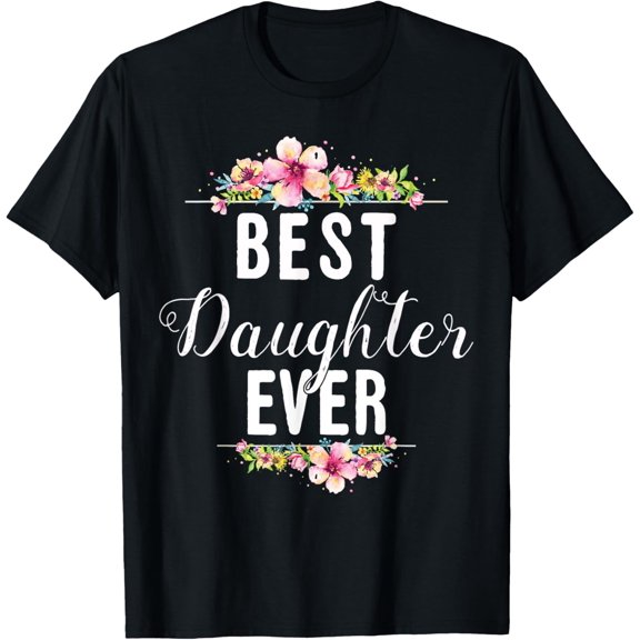 Best Daughter Ever T-Shirt Retro Floral Graphic Tee Cute Aesthetic Gift for Women