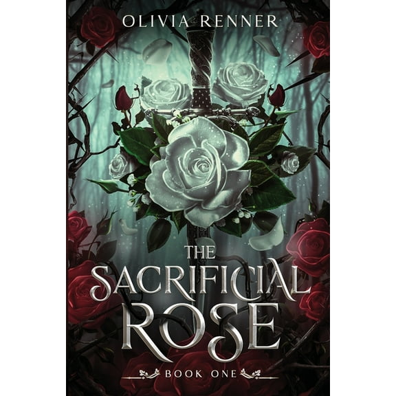 Threads of Aeterna The Sacrificial Rose: Book One, (Paperback)
