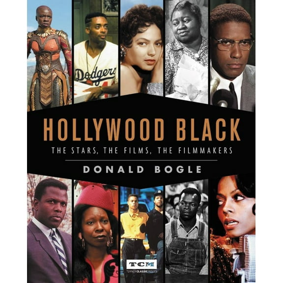 Hollywood Black: The Stars, the Films, the Filmmakers (Turner Classic Movies, TCM)