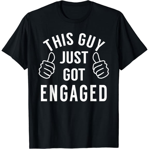 Funny Just Engaged Shirt for Engagement Gift