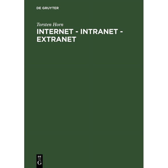 Internet - Intranet - Extranet, (Hardcover)