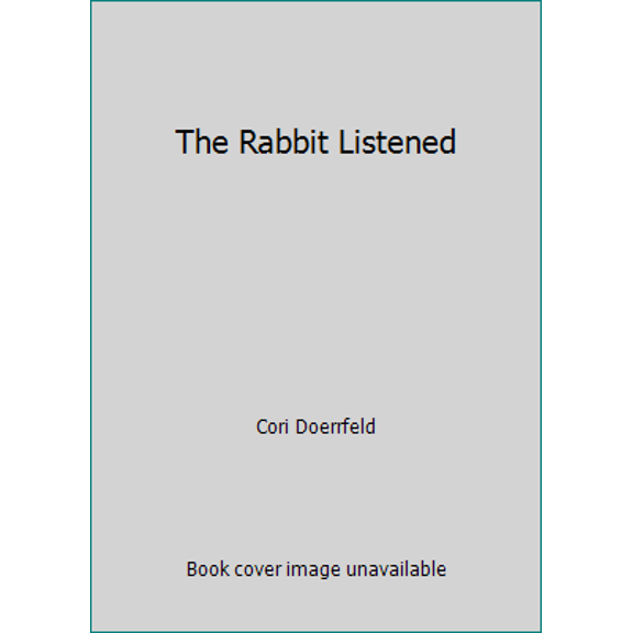 Pre-Owned The Rabbit Listened Paperback