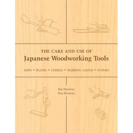 The Care and Use of Japanese Woodworking Tools : Saws, Planes, Chisels, Marking Gauges, (Best Waterstones For Woodworking)