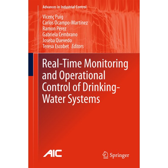 Advances in Industrial Control Real-Time Monitoring and Operational Control of Drinking-Water Systems, (Hardcover)