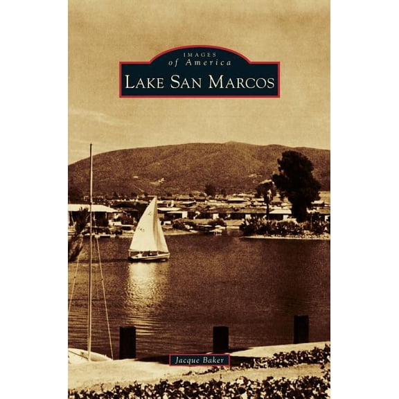 Lake San Marcos (Hardcover)