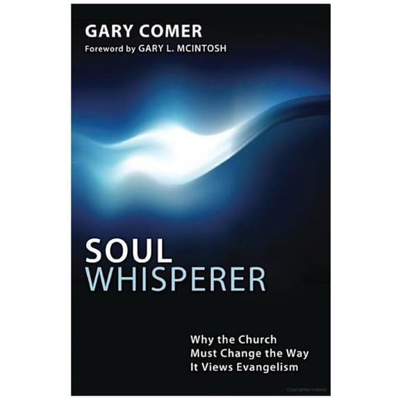 Pre-Owned Soul Whisperer: Why the Church Must Change the Way It Views Evangelism (Paperback) 1620321831 9781620321836