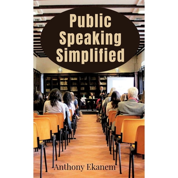 Public Speaking Simplified, (Paperback)