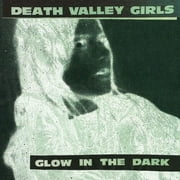 Death Valley Girls - Glow in the Dark (Neon Green & Red w/ Black Splatter Vinyl) - Rock