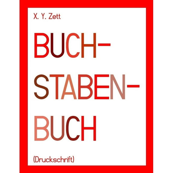 BUCHSTABENBUCH (Druckschrift) (Paperback)