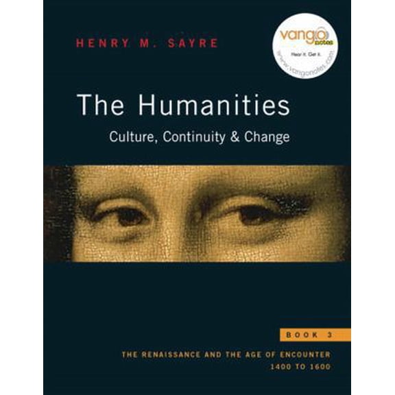 Pre-Owned The Humanities Culture, Continuity, & Change Book 3 : The Renaissance and the Age of Encounter 1400 to 1600 (Paperback)
