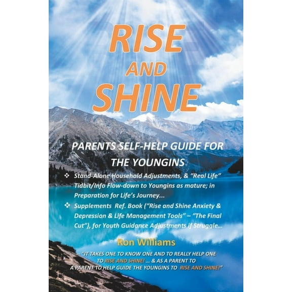 Rise and Shine : Parents Self Help Guide for the Youngins (Paperback)