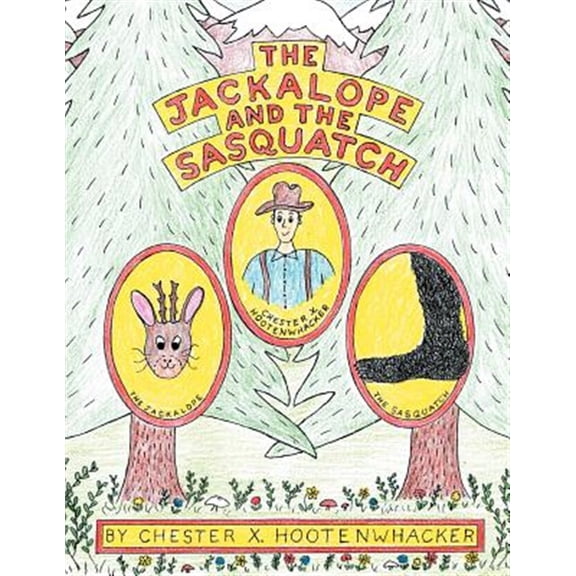 Pre-Owned The Jackalope and the Sasquatch