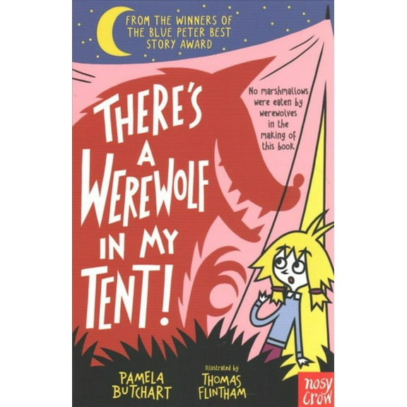 There'S A Werewolf In My Tent!