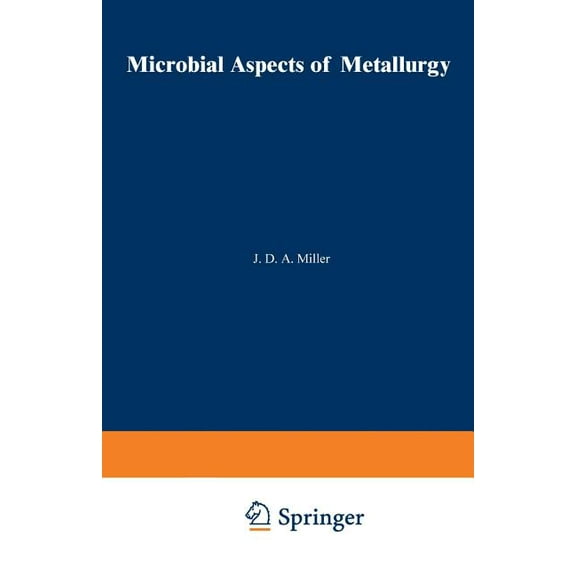 Microbial Aspects of Metallurgy, (Paperback)