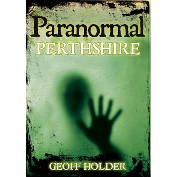 Pre-Owned Paranormal Perthshire (Paperback)