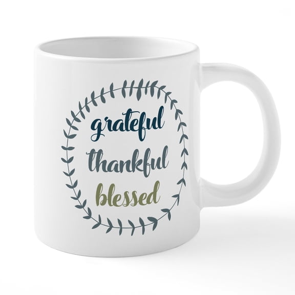 CafePress - Grateful Thankful Blessed - 20 Oz White Ceramic Mega Mug