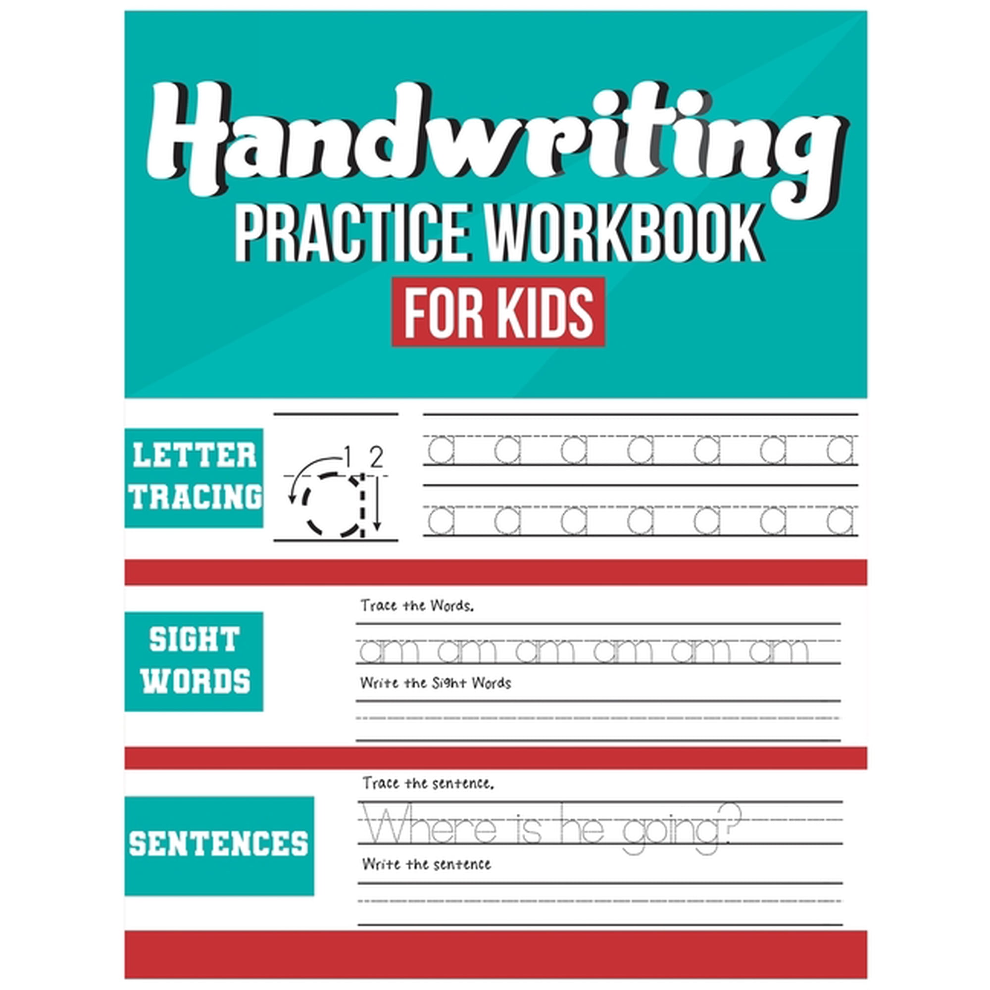 Handwriting Practice Workbook for Kids: Tracing, Coloring, Sight words and Sentences, (Paperback)