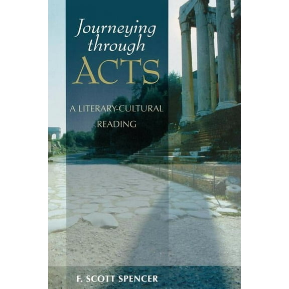 Journeying Through Acts: A Literary-Cultural Reading (Paperback)
