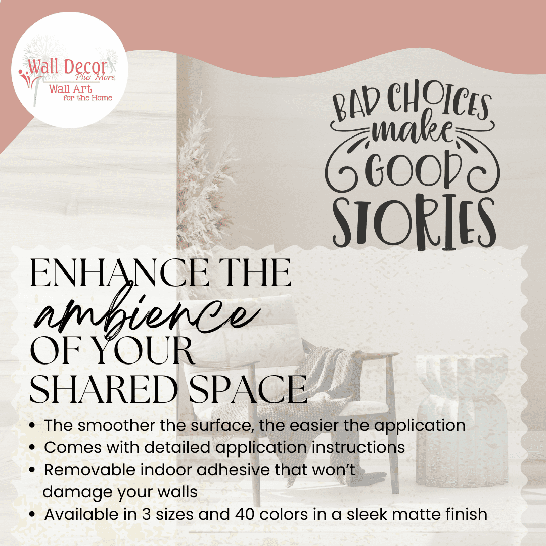 Quotes Wall Art Bad Choices Good Stories Decal - Motivational Funny Wall Decor Sticker - Inspirational Vinyl Lettering Decorative Words 18 x18- Inch Teal