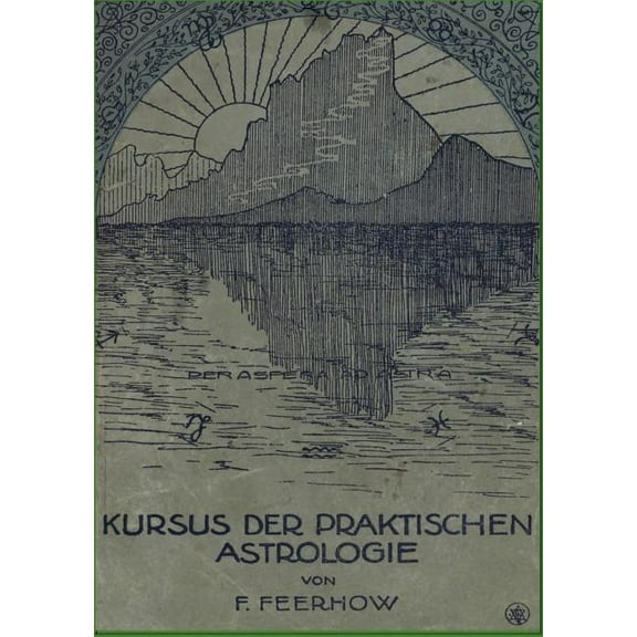 Kursus der praktischen Astrologie (Paperback)
