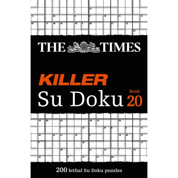 Times Su Doku The Times Killer Su Doku Book 20: 200 Lethal Su Doku Puzzles, (Paperback)