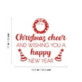 thumbnail image 4 of Vinyl Wall Art Decal - Christmas Cheer And Wishing You A Happy New Year - 17" x 19.5" - Lovely Inspiring Quote Sticker For Bedroom Living Room Windows Coffee Shop Holyday Season Decor, 4 of 4