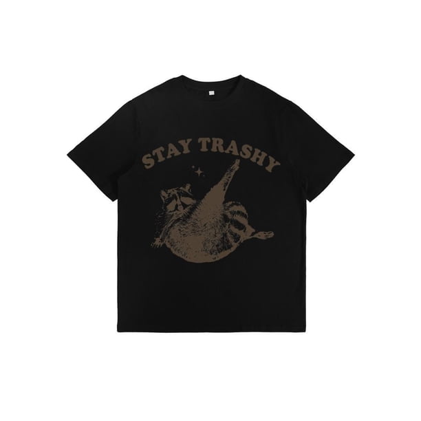 Stay Trashy T Shirt, Retro Funny Graphic Tops, Racoon Shirt, Meme Graphic Tee, Raccoon Lover Gift, Funny Graphic Shirt, Meme Graphic Tees