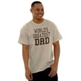 thumbnail image 4 of Father's Day World's Greatest Dad Men's Graphic T Shirt Tees Brisco Brands X, 4 of 6