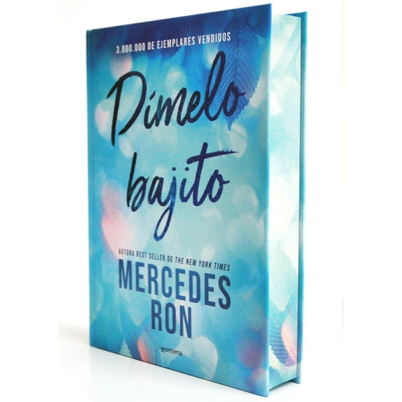 Wattpad. DÃ­melo DÃ­melo Bajito (EdiciÃ³n Especial Limitada, Cantos Pintados) / Tell Me Softly (Limited Special Edition with Sprayed Edges), (Hardcover)